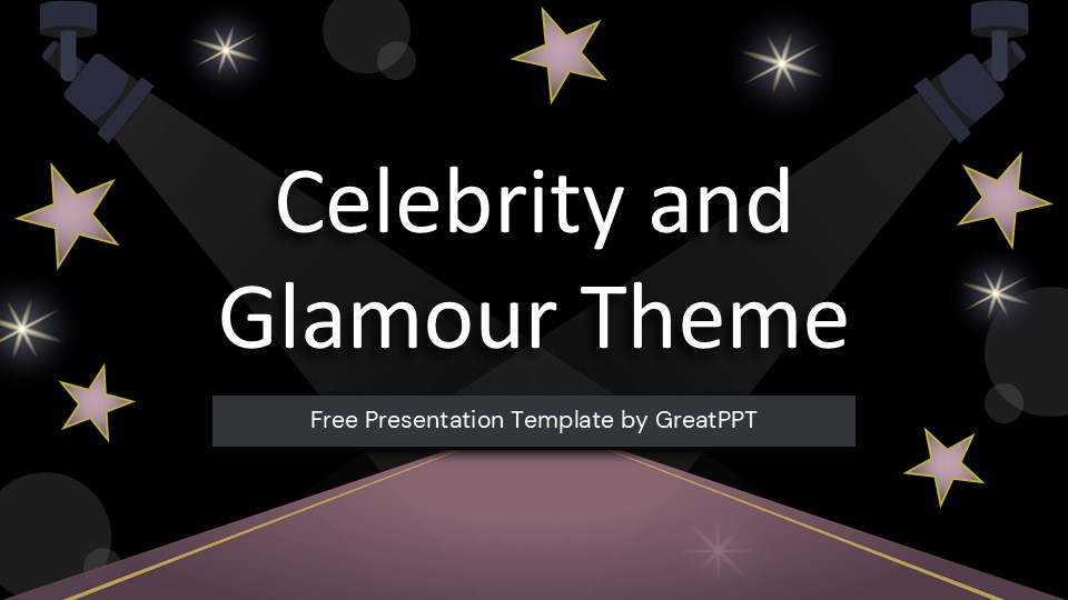 Celebrity And Glamour Theme By Greatppt 1