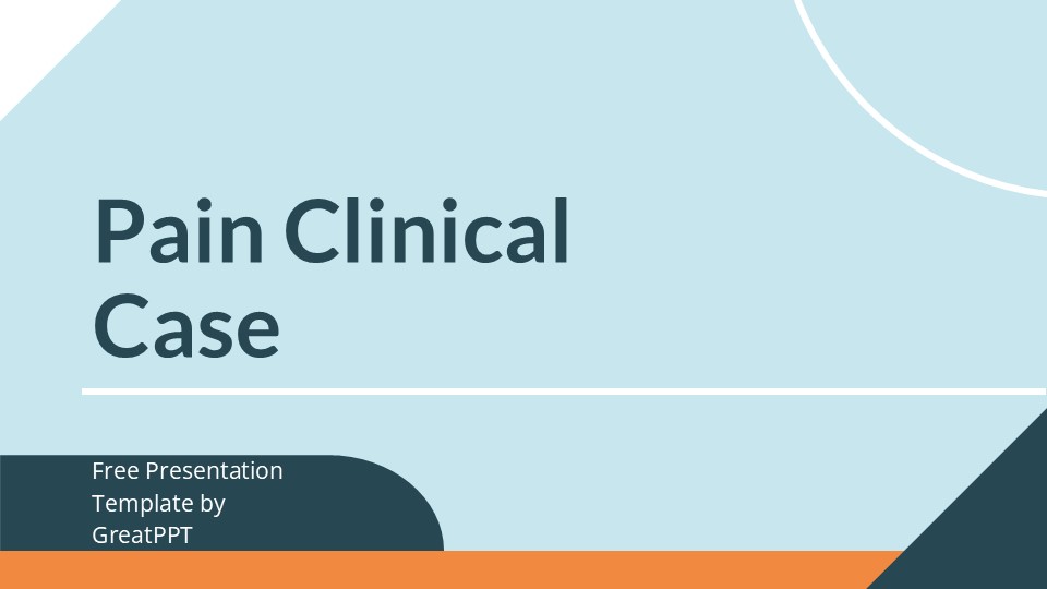Pain Clinical Case By Greatppt 1