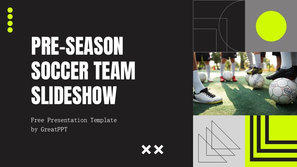 Pre Season Soccer Team Slideshow By Greatppt 1