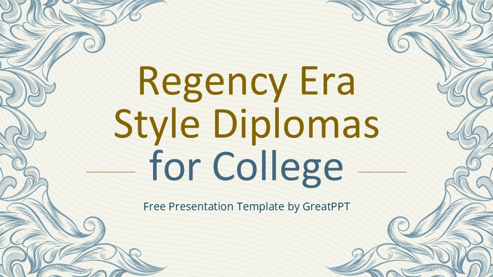 Regency Era Style Diplomas For College By Greatppt 1