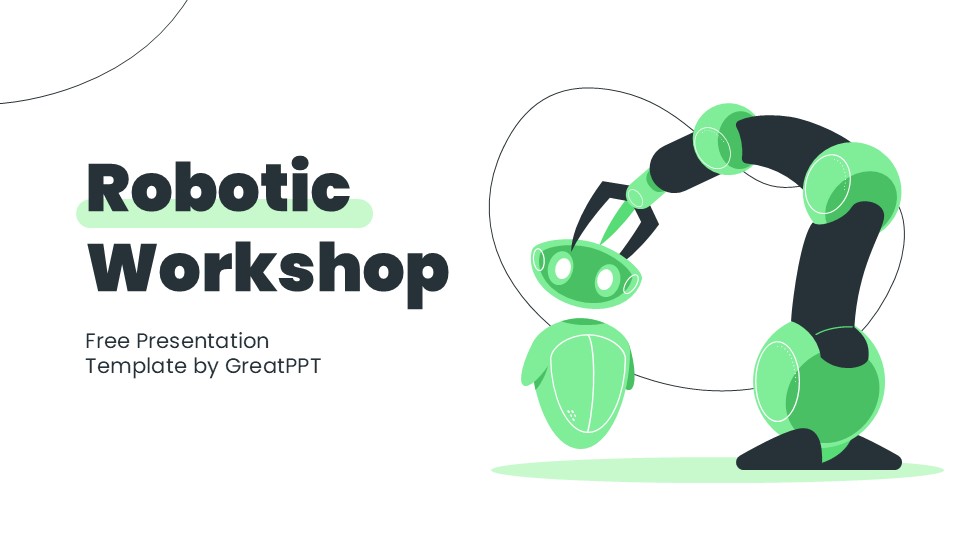 Robotic Workshop By Greatppt 1