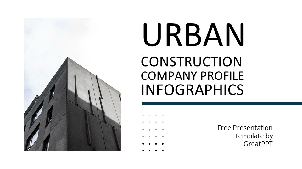 Urban Construction Company Profile Infographics By Greatppt 1