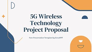 5G Wireless Technology Project Proposal By Greatppt 1