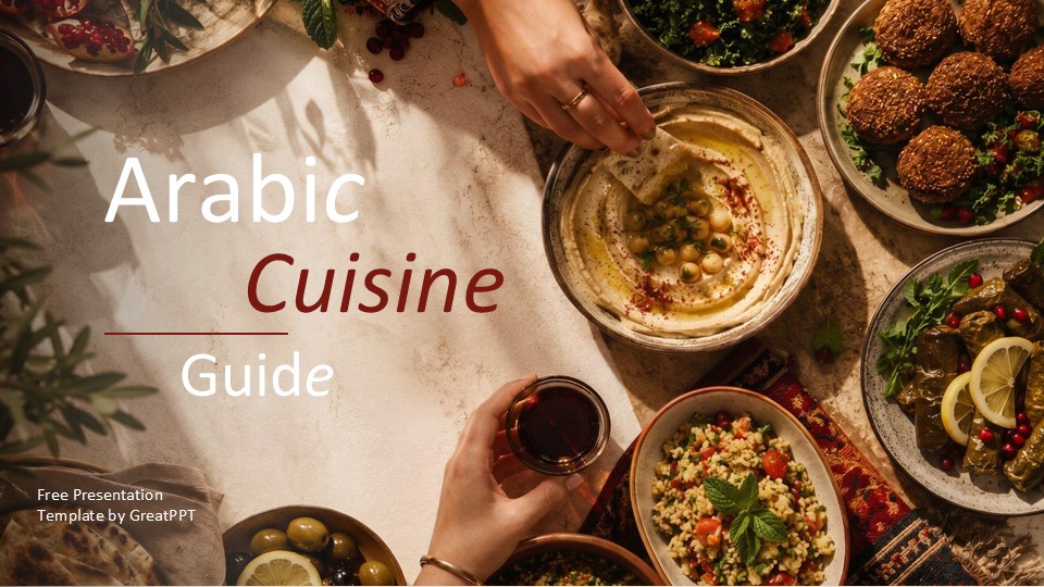 Arabic Cuisine Guide By Greatppt 1