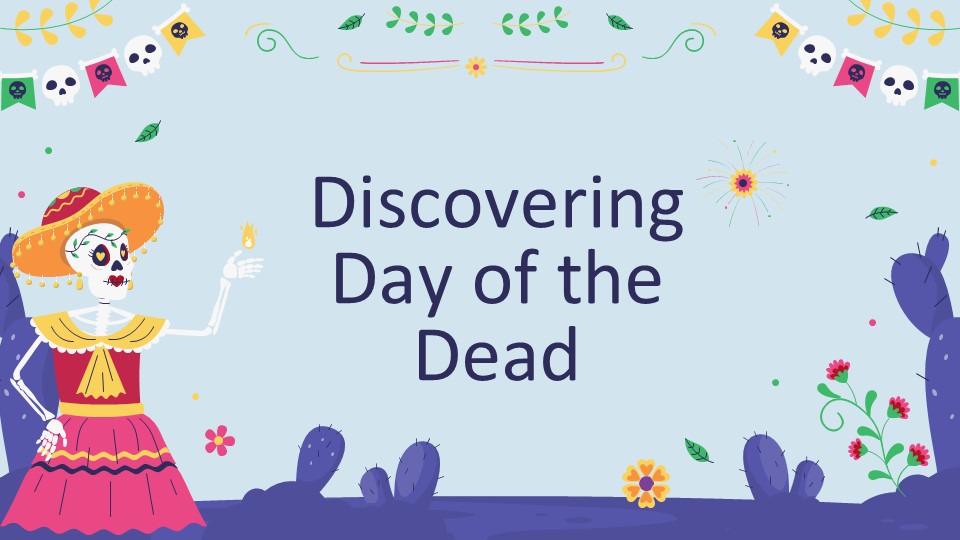 En Discovering Day Of The Dead By Greatppt 1