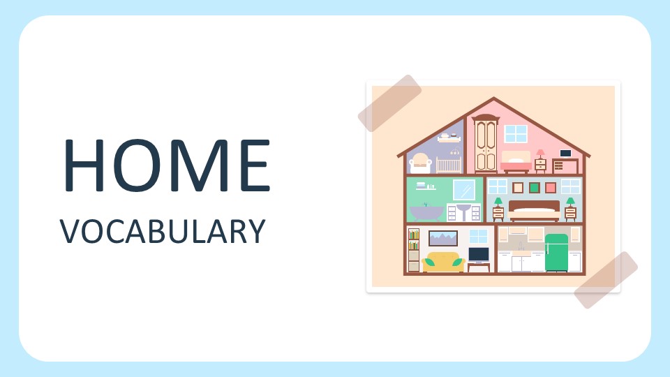 Home Vocabulary By Greatppt 1
