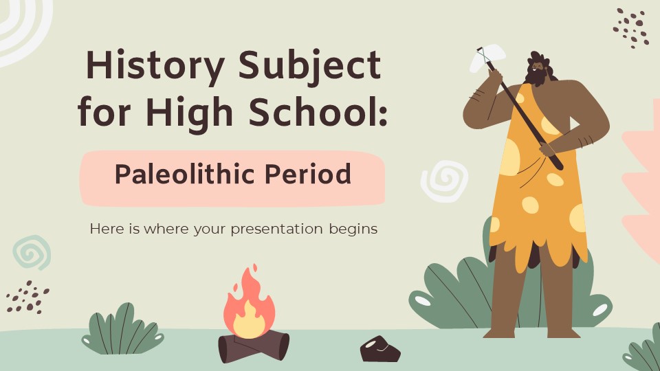 History Subject for High School Paleolithic Period1