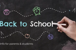 Back to School: Info for Parents & Students