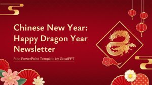 Chinese Dragon Year Newsletter1