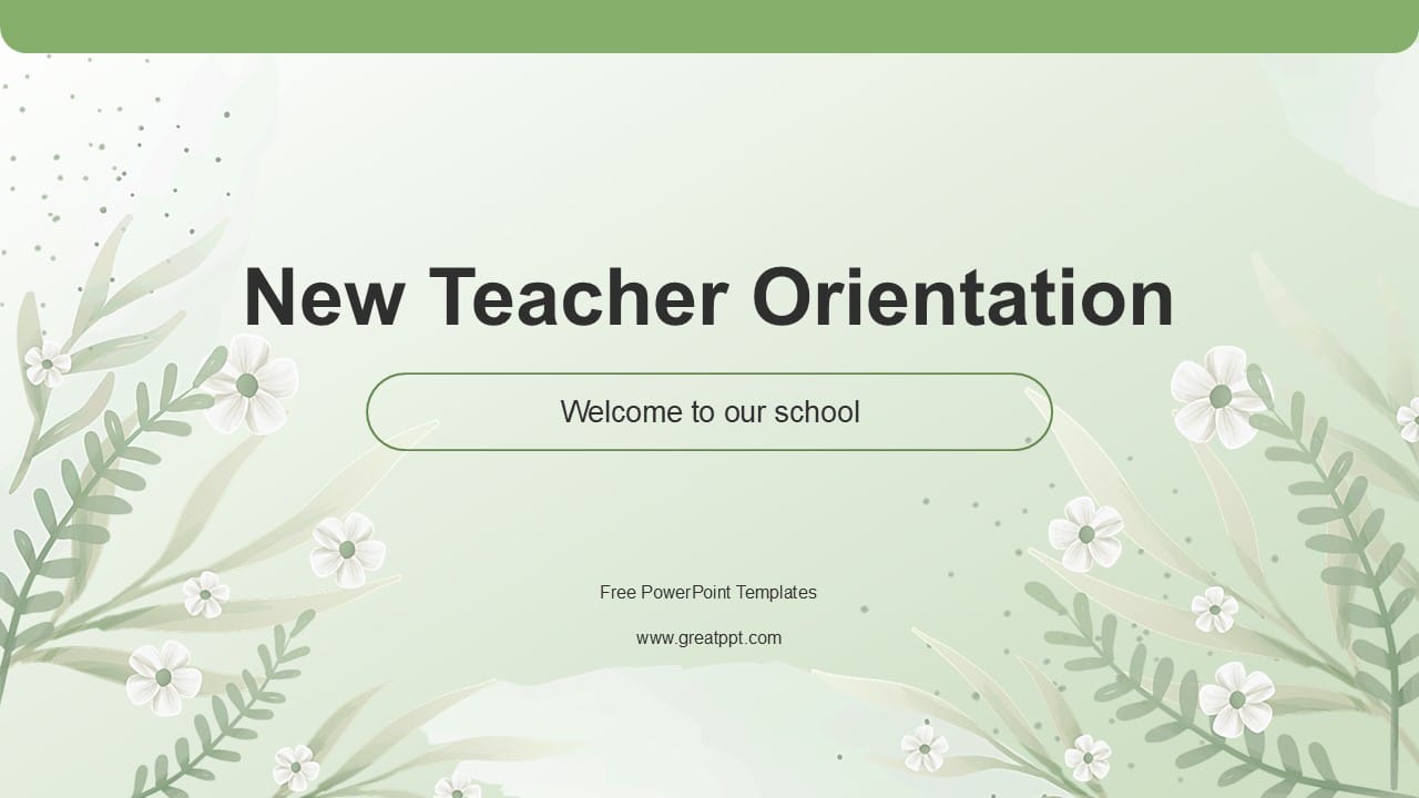 Green New Teacher Orientation Presentation1