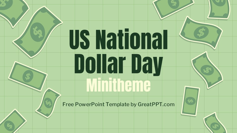 Free Us National Dollar Day Powerpoint Minitheme 1
