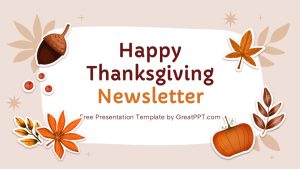 Free Happy Thanksgiving Newsletter Powerpoint Template 1