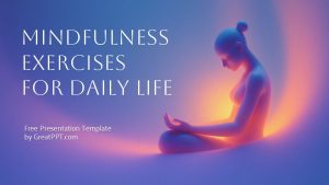 Free Mindfulness Exercises For Daily Life Powerpoint Template 1