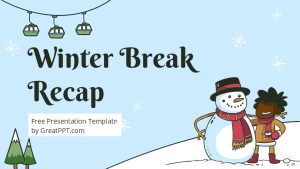 Free Winter Break Recap Presentation Theme 1