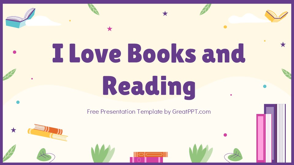 I Love Books And Reading Presentation Template 1