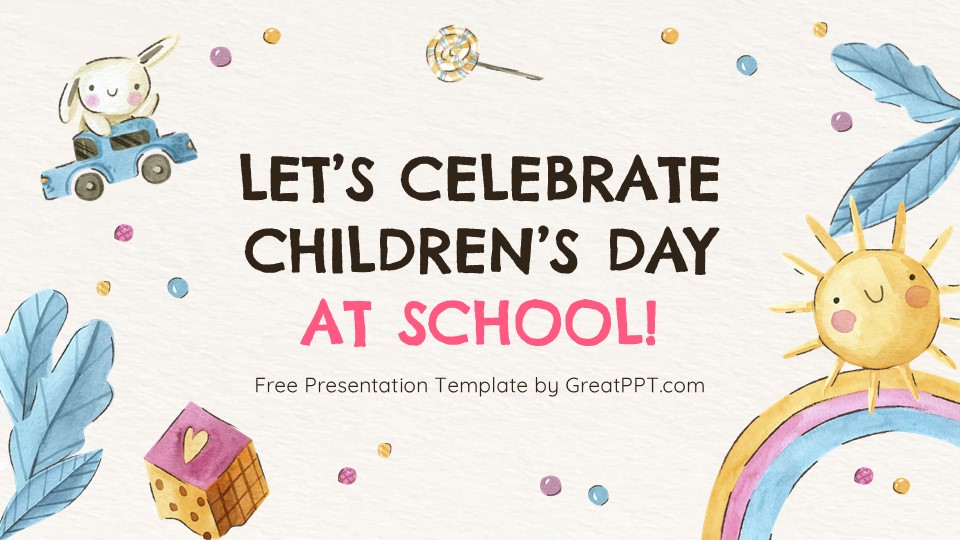 Let's Celebrate Children's Day At School Presentation Theme 1