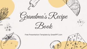Free Grandma's Recipe Book Presentation Theme 1