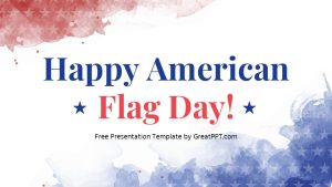 Free Happy American Flag Day Powerpoint Template 1