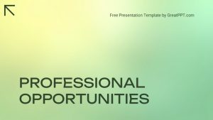 Free Professional Opportunities Presentation Theme 1