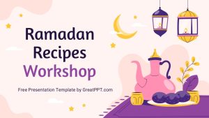 Free Ramadan Recipes Workshop Presentation Theme 1